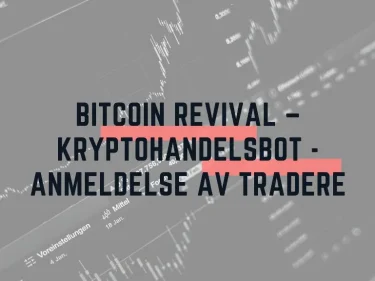 Bitcoin Revival – kryptohandelsbot Anmeldelse