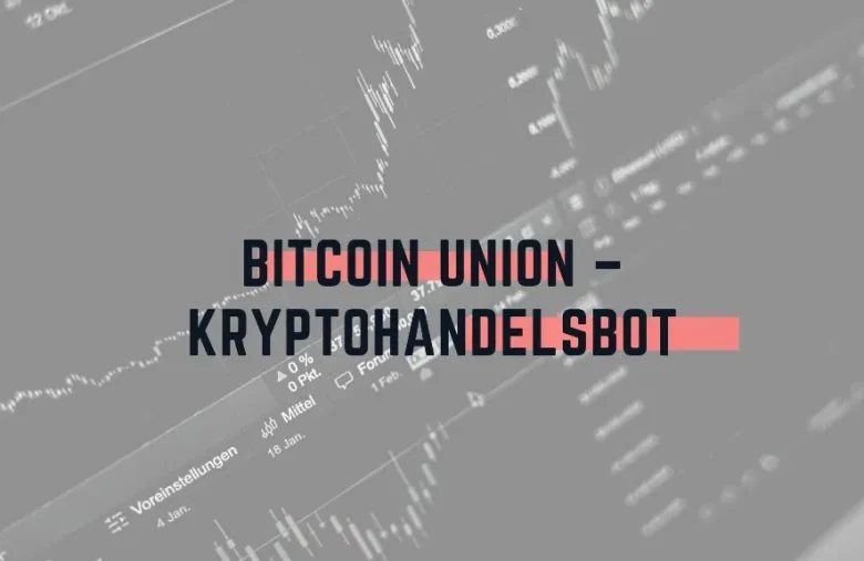 Bitcoin Union – kryptohandelsbot