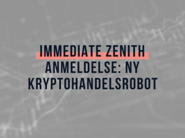 Immediate Zenith Anmeldelse: Ny Kryptohandelsrobot